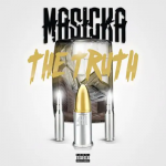 Masicka – The Truth