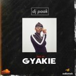 DJ Paak – Best Of Gyakie