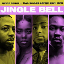Tunde Ednut – Jingle Bell ft Davido, Tiwa Savage & Seun Kuti