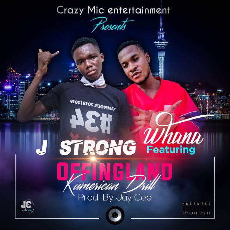 J Strong Ft Whana – Offingland (Prod By Jay Cee)