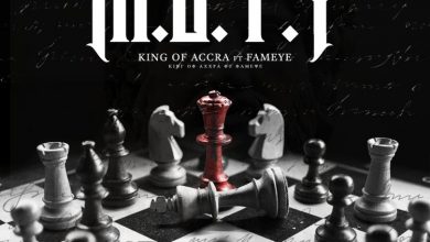 King Of Accra – M.O.T.Y ft. Fameye (Prod. by King Of Accra)