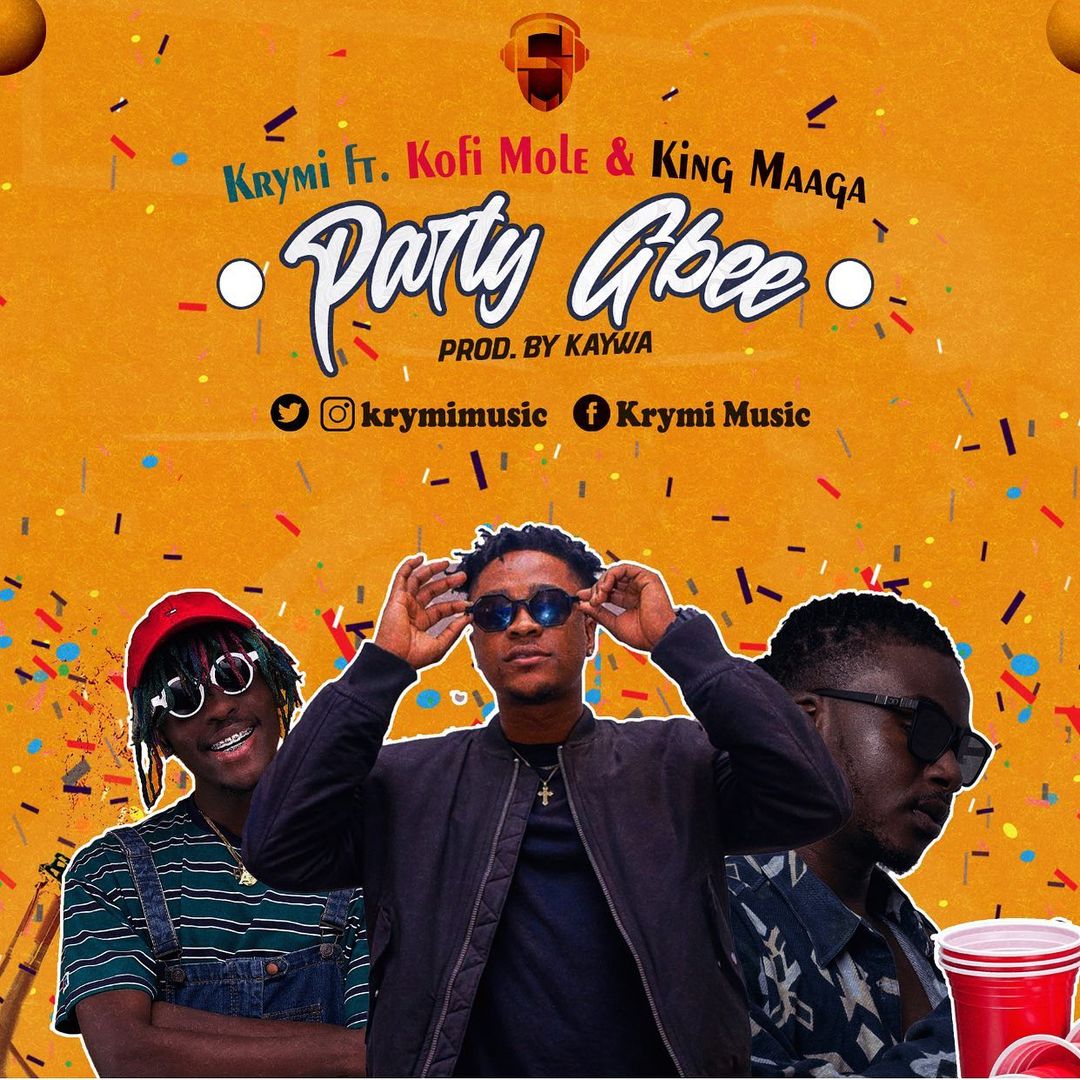 Krymi – Party Gbee ft Kofi Mole x King Maaga (Prod. by Kaywa)