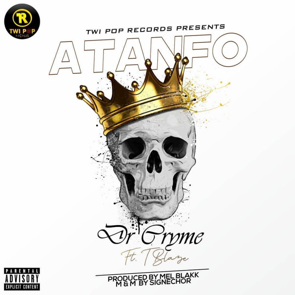 Dr Cryme Atanfo Ft TBlaze