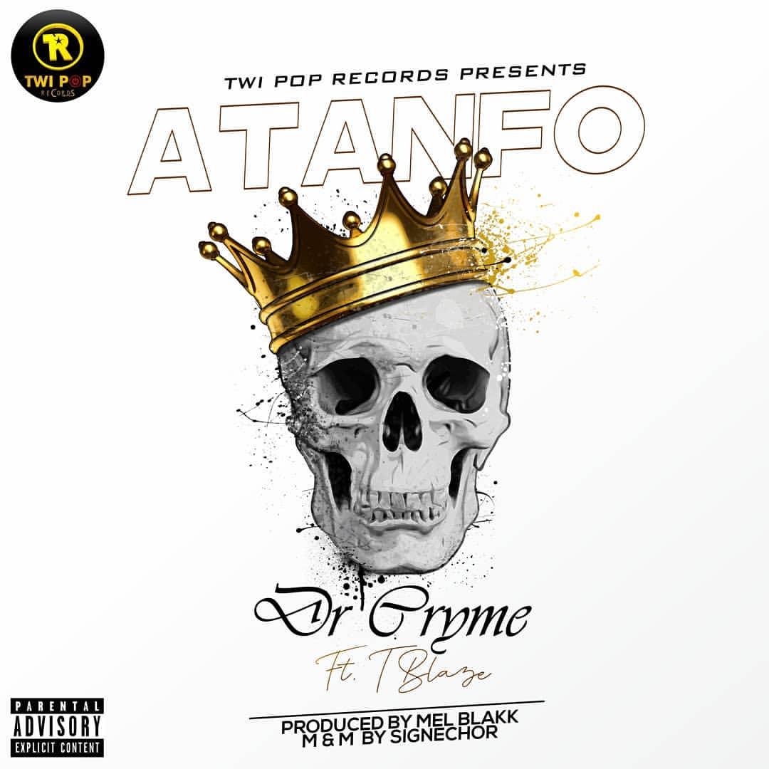 Dr Cryme – Atanfo Ft TBlaze (Prod By Mel Blakk)