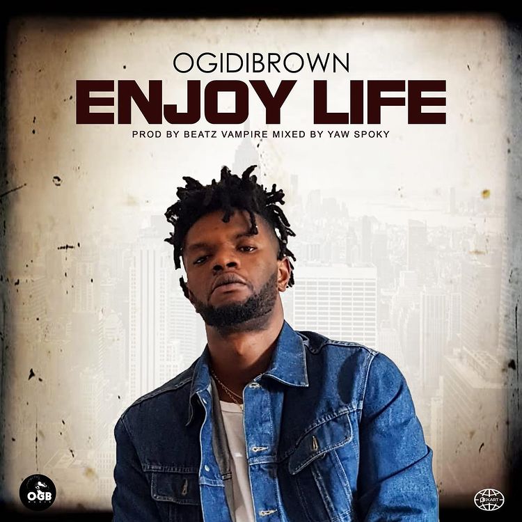 Ogidi Brown Enjoy Life