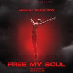 Mawuli Young God Free My Soul