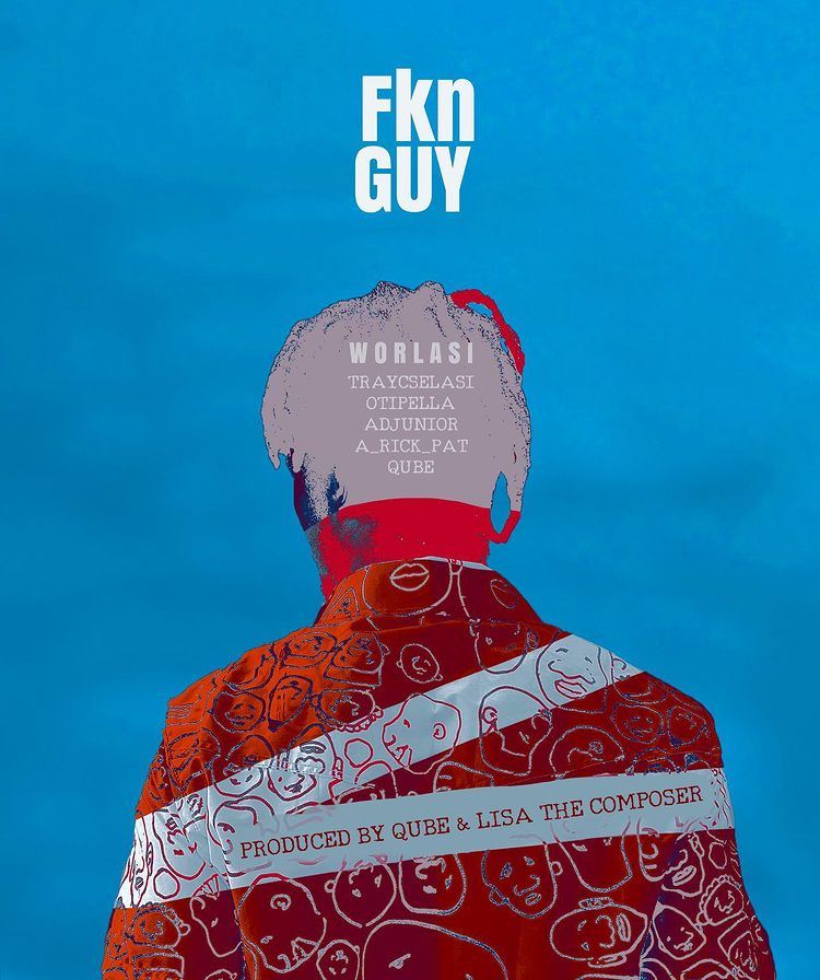 Worlasi Fkn Guy mp3 download