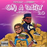 Yung6ix On A Daily 2.0 ft 24Hrs mp3 download