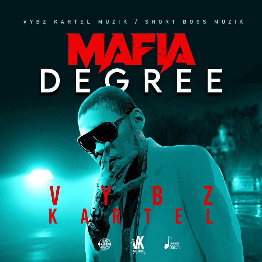 Vybz Kartel Mafia Degree