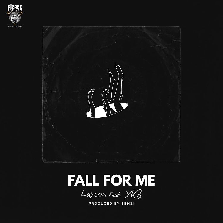 Laycon Fall For Me ft YKB