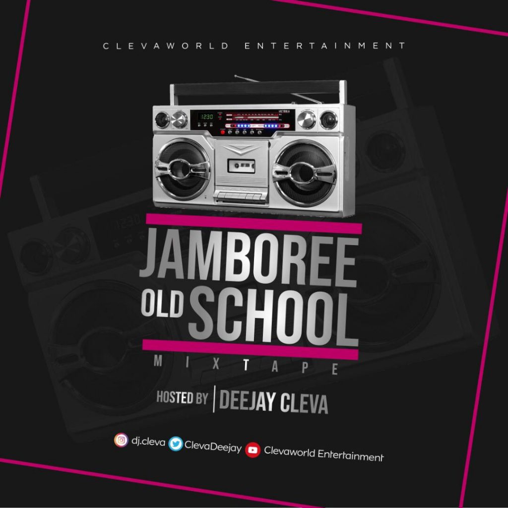 Deejay Cleva - Jamboree Old School (Mixtape)
