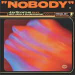 Jaysynths – Nobody ft. Kuami Eugene & Jeff Akoh