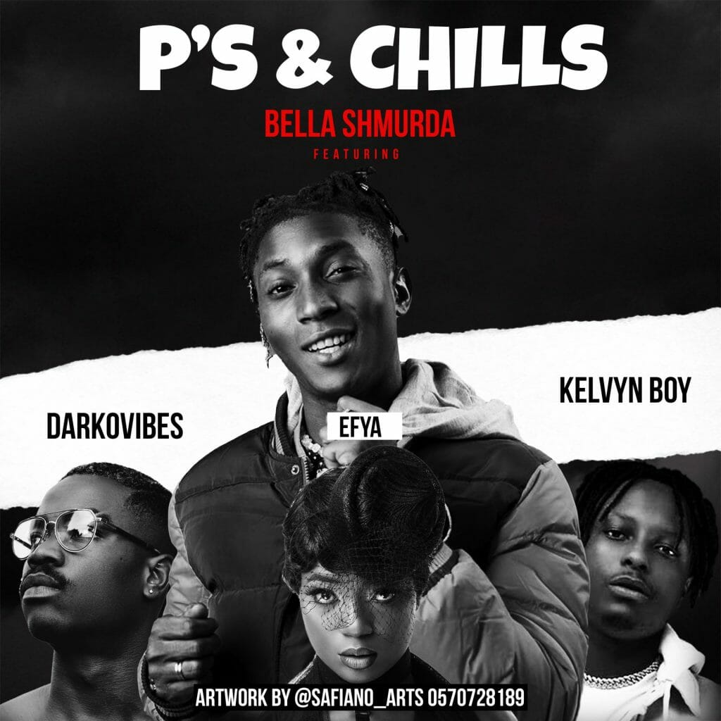 Bella Shmurda P's and Chills