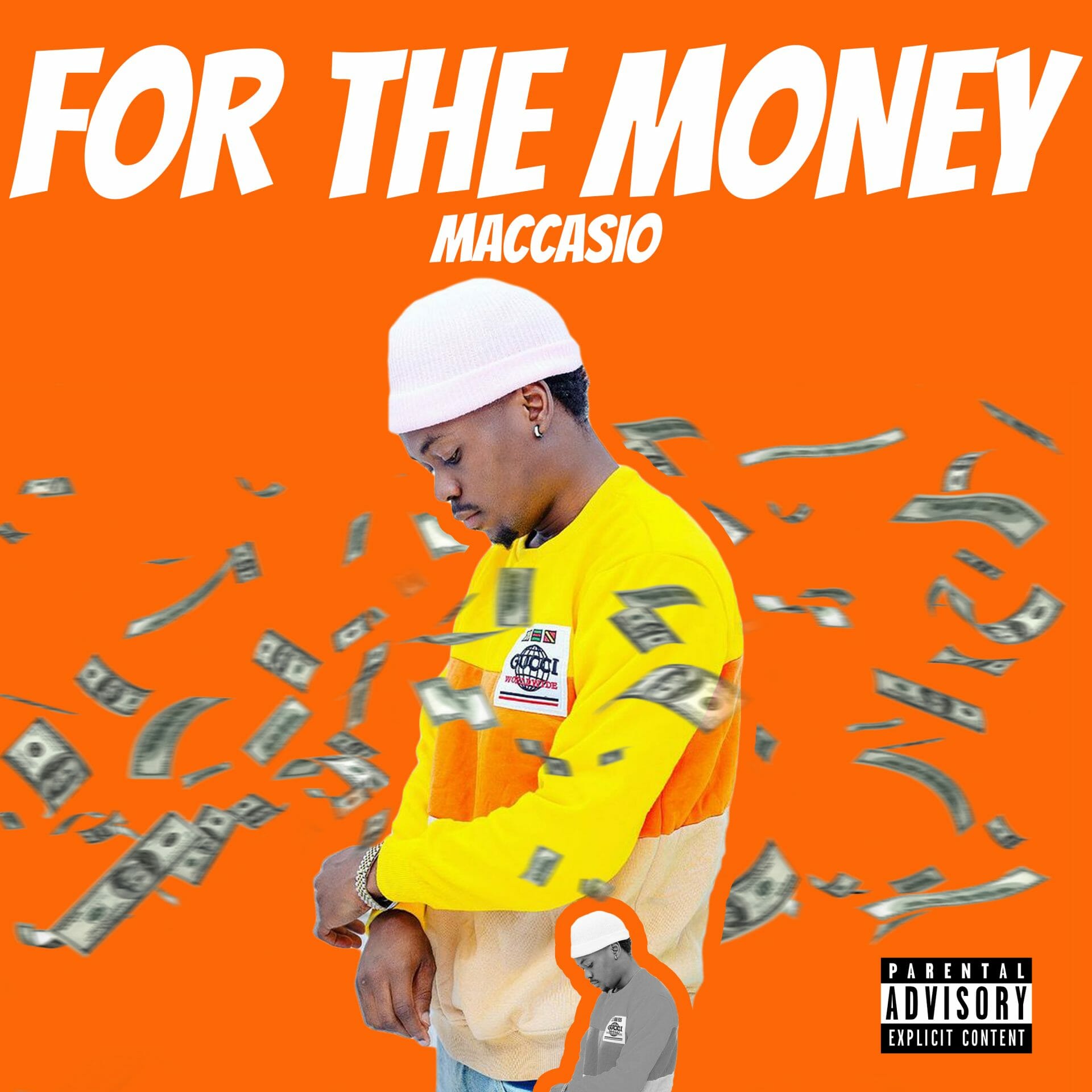 Maccasio – For The Money (Prod By Suhuyubu Studios)