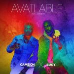 Camidoh Available ft Eugy