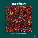 DJ Rocky – Whine Up