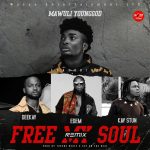 Mawuli Younggod Free My Soul Remix