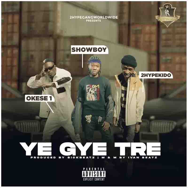 Showboy Ye Gye Tre