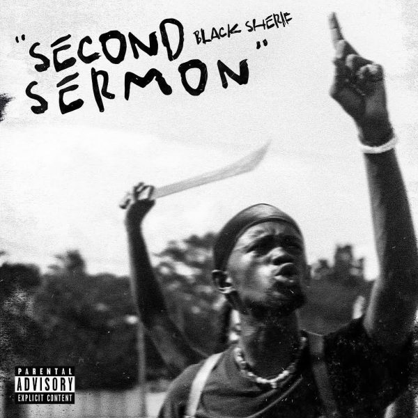 Black Sherif Second Sermon