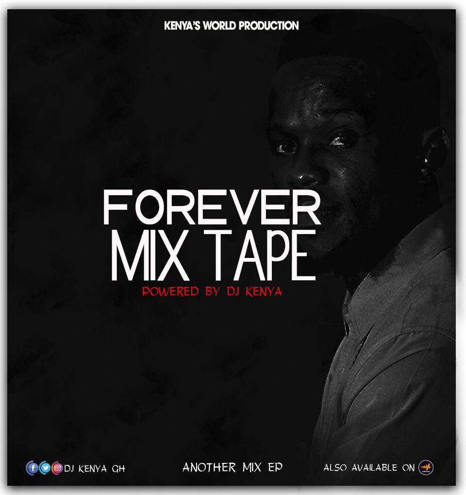 DJ Kenya Forever Mixtape