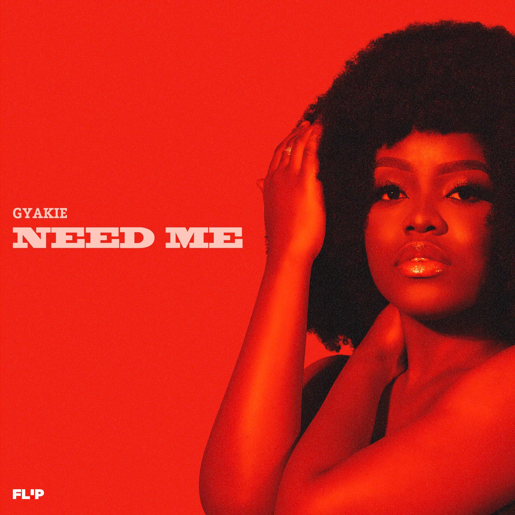Gyakie – Need Me