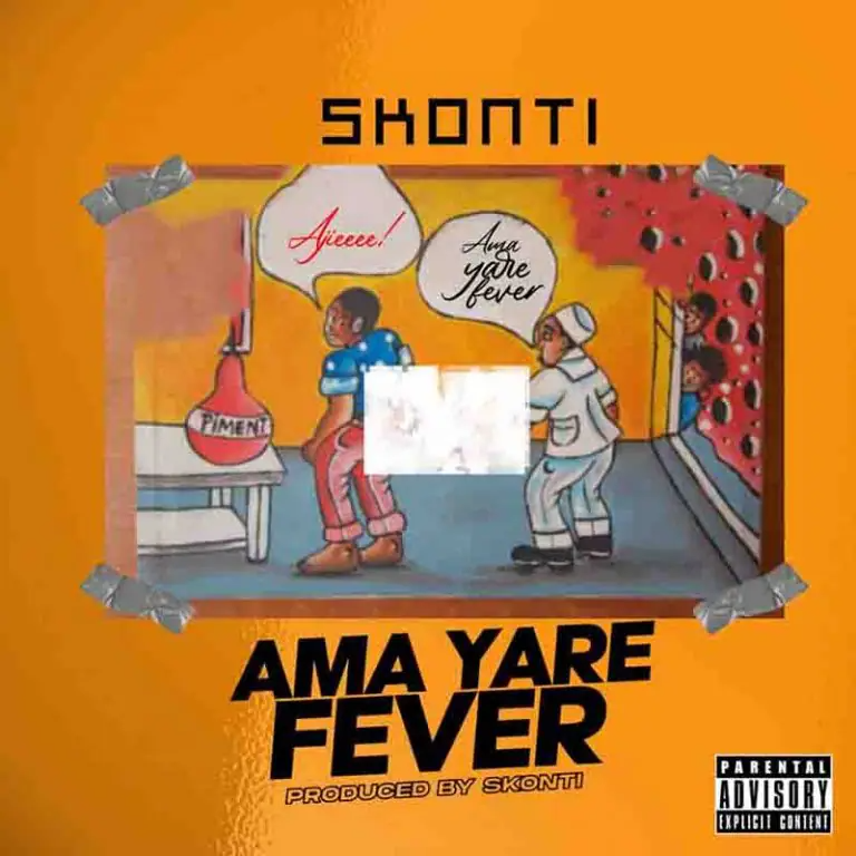 Skonti – Ama Yare Fever