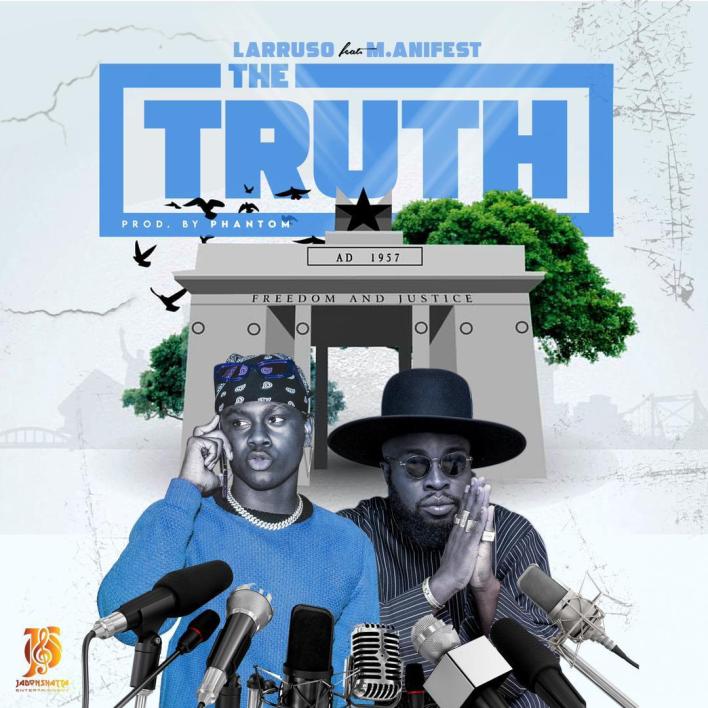 Larruso – The Truth ft. M.anifest