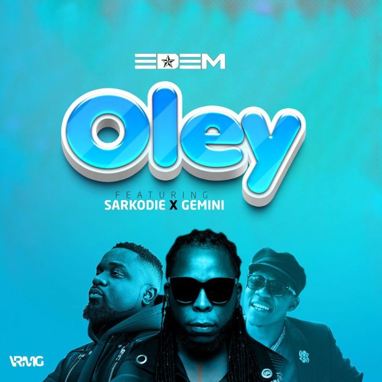Edem – Oley ft. Sarkodie & Gemini mp3 download