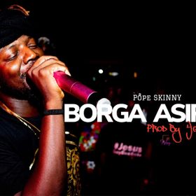 Pope Skinny – Borga Asiri mp3 download