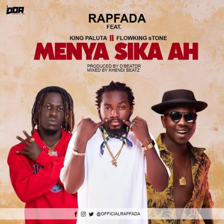 Rap Fada – Menya Sika Ah ft. King Paluta & Flowking Stone