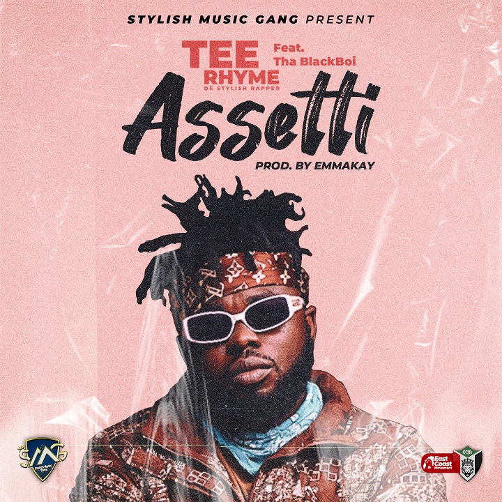 Tee Rhyme – Assetti ft Tha BlackBoi