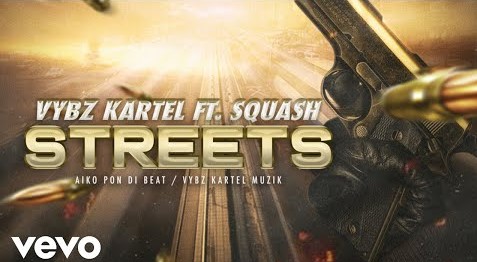 Vybz Kartel – Streets ft Squash