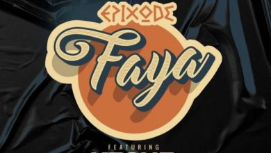 Epixode – Faya ft Keche mp3 download