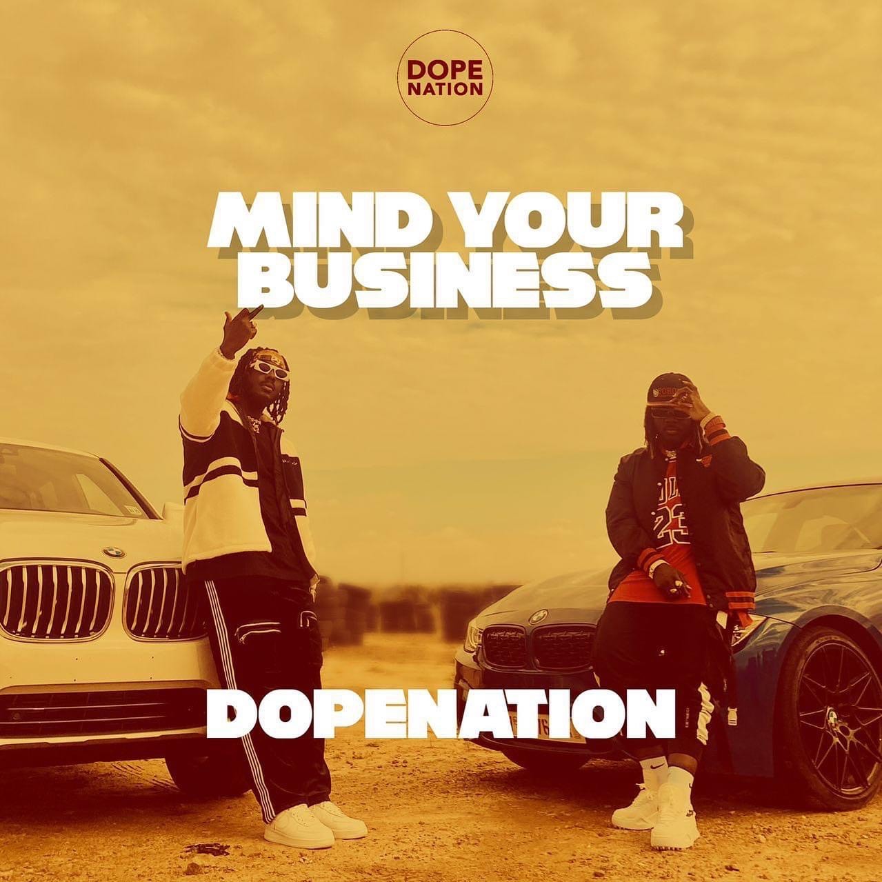 DopeNation – Mind Your Business mp3 download