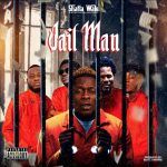Shatta Wale – Jail Man mp3 download
