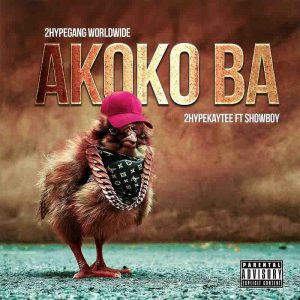 2hype KayTee – Akokoba ft Showboy mp3 download