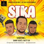 Sunayona – Sika ft RattyGH x Danny Beatz mp3 download
