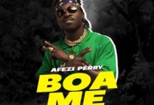 Afezi Perry – Boa Me mp3 download