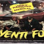 Joey Papking – Yenti Fo ft Medikal mp3 download