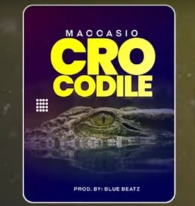 Maccasio – Crocodile mp3 download