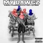 S Wavey – My Dawgz ft Kawabanga, Jay Bahd, City Boy mp3 download