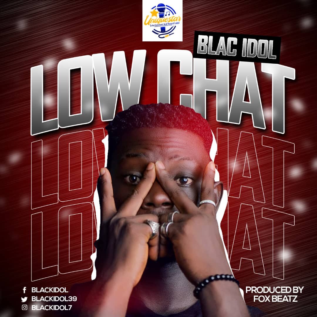 Blac Idol Low Chat