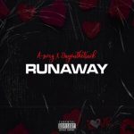 A-swxg x Dayonthetrack – Runaway mp3 download