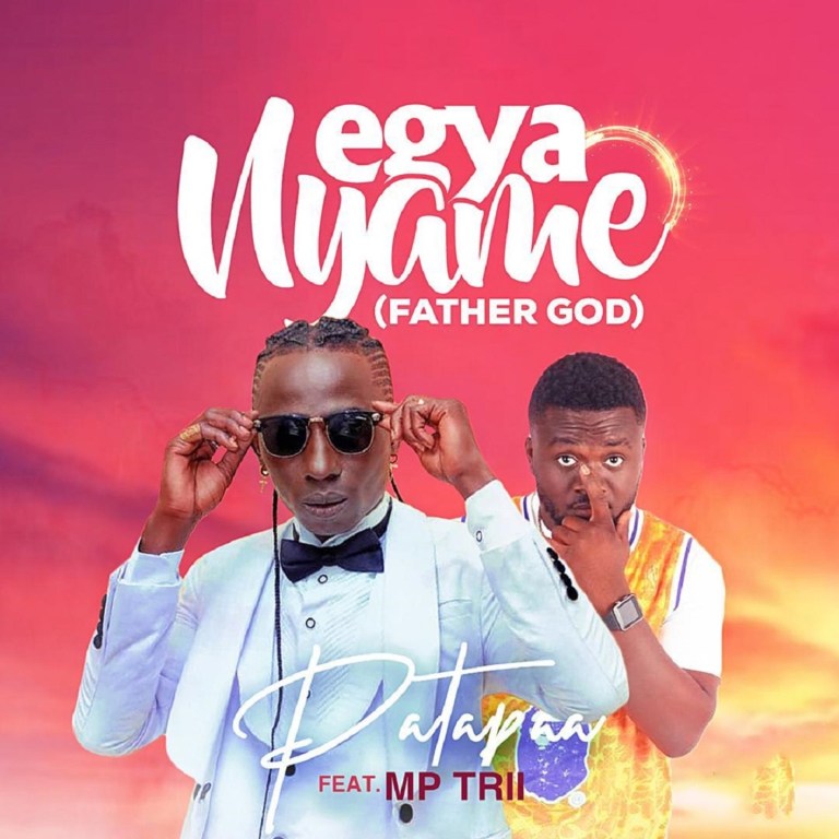 Patapaa – Egya Nyame (Father Lord) ft. MP Trii