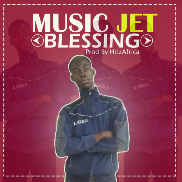Music Jet – Blessing