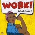 Kofi Mole – Work ft Joey B mp3 download