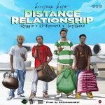 Beeztrap Kotm – Distance Relationship ft Reggie x O’Kenneth & Jay Bahd mp3 download