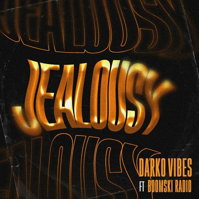 Darkovibes – Jealousy ft Boomski Radio