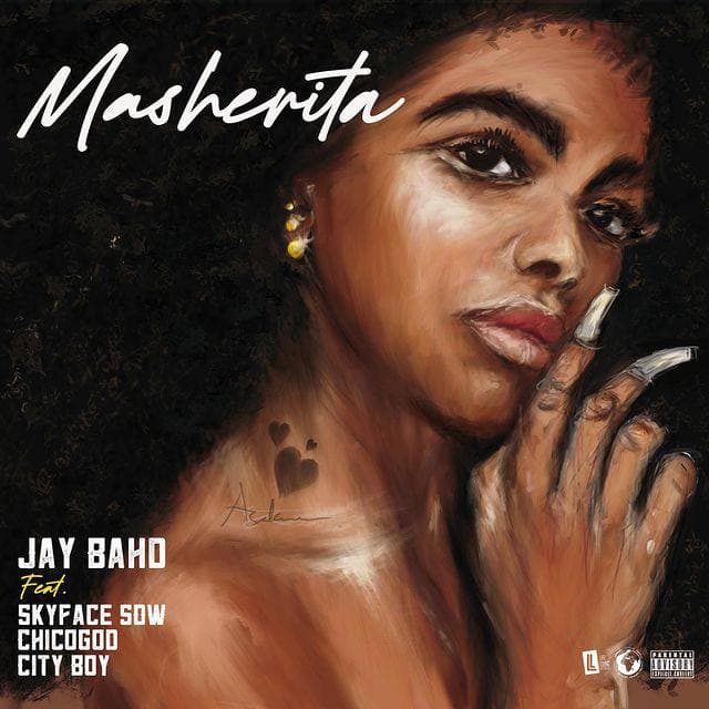 Jay Bahd – Masherita ft Skyface SDW, Chicogod x City Boy