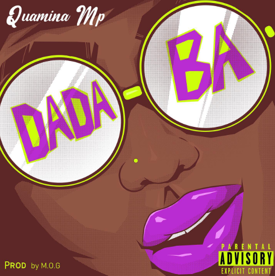 Quamina Mp – Dadaba (Prod. By MOG Beatz)